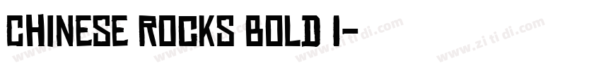 Chinese Rocks Bold I字体转换